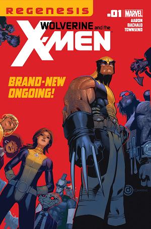 Wolverine & The X-Men #1