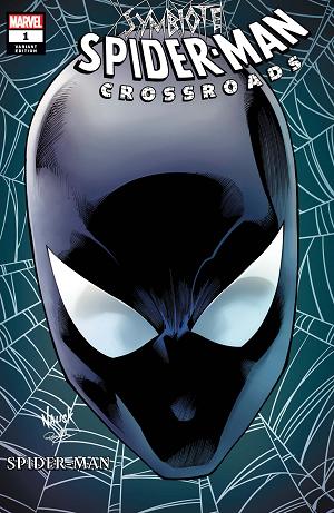 Symbiote Spider-Man: Crossroads #1 cover