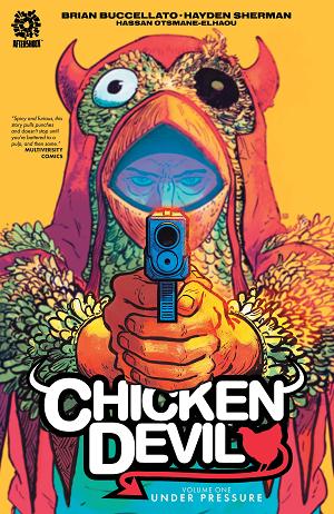 Chicken Devil Vol. 01 Under Pressure