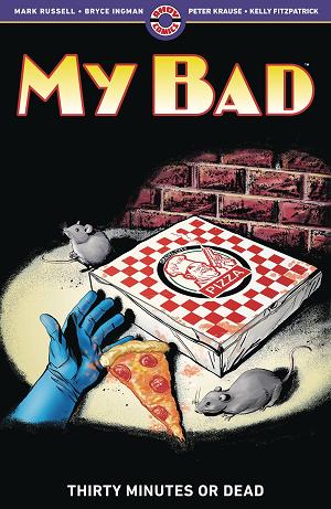 My Bad Vol. 02 Thirty Minutes Or Dead