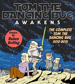 Tom Dancing Bug Awakens