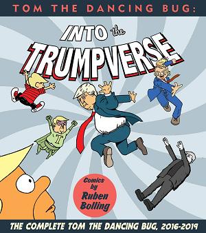 Tom Dancing Bug Into The Trumpverse Gn