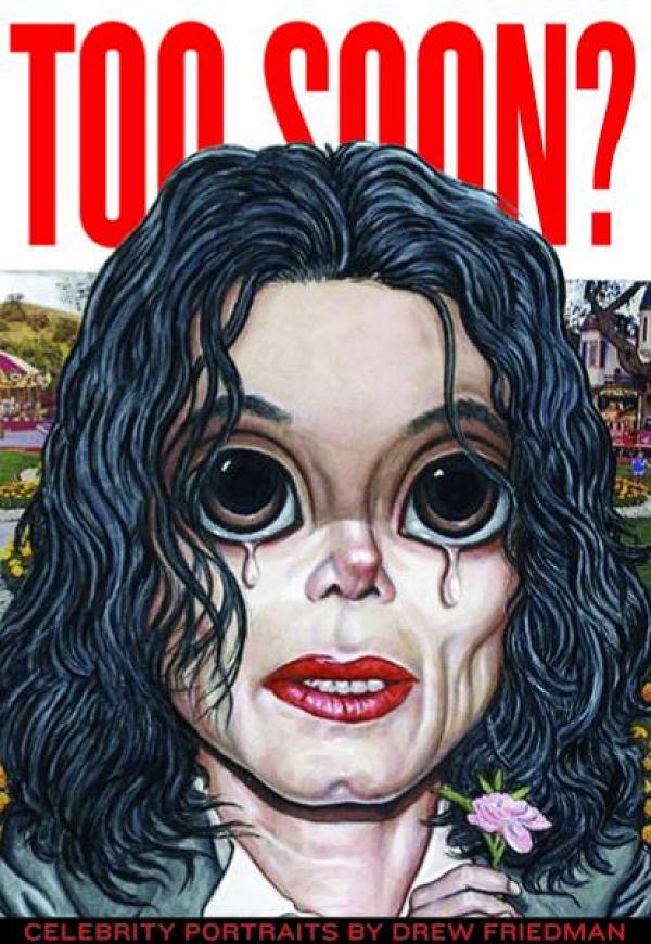 Too Soon Celebrity Portraits cover by Drew Friedman
