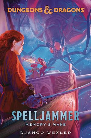 D&D Spelljammer Memorys Wake Novel