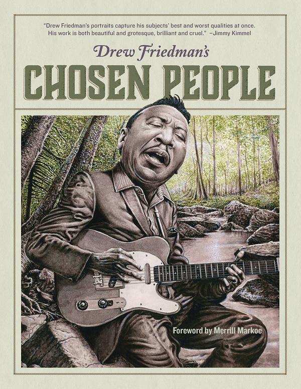 Drew Friedman`s Chosen People cover by Drew Friedman