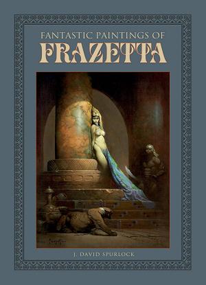 Fantastic Paintings Of Frazetta (Curr Ptg)