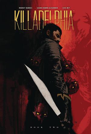 Killadelphia Deluxe Edition Vol. 02