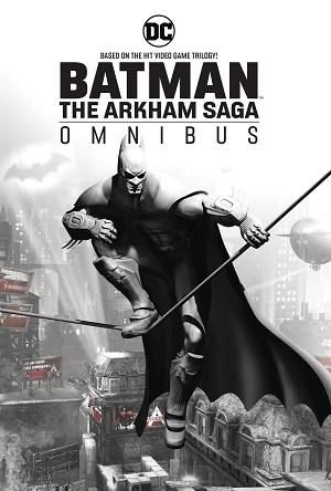 Batman The Arkham Saga Omnibus (2024 Edition) cover
