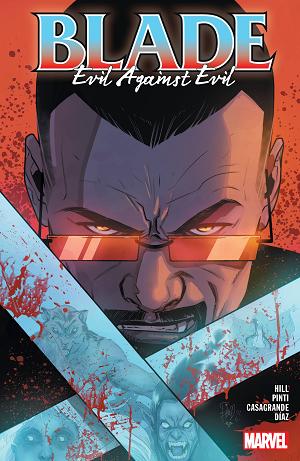 Blade Vol. 02 Evil Against Evil