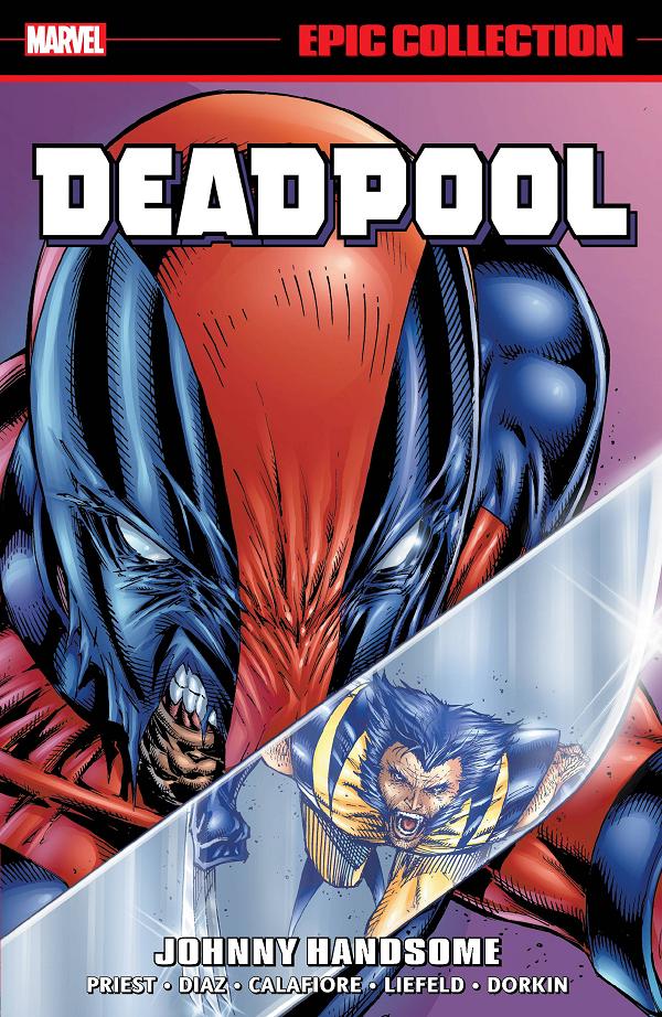 Deadpool Epic Collect Vol. 05 Johnny Handsome cover by Rob Liefeld