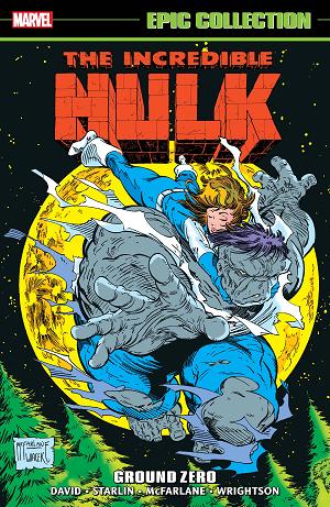 Incredible Hulk Epic Collect Vol. 15 Ground Zero