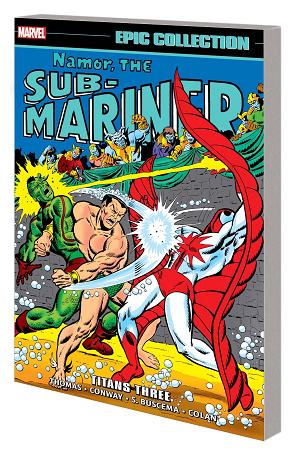 Namor The Sub-Mariner Epic Collect Vol. 03 Titans Three