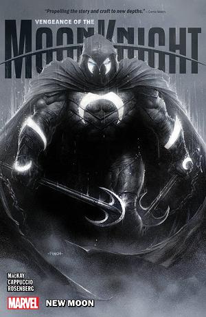 Vengeance Of The Moon Knight Vol. 01 New Moon