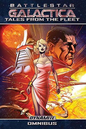 Battlestar Galactica Tales From The Fleet Omnibus