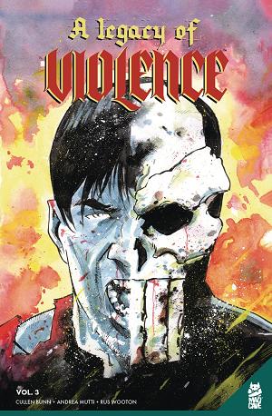 Legacy Of Violence Vol. 03