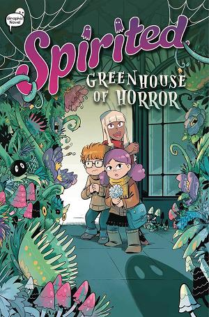 Spirited Gn Vol. 03 Greenhouse Of Horror