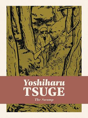 Swamp Yoshiharu Tsuge