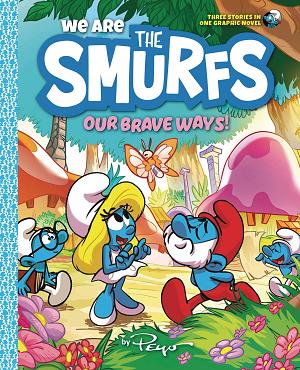 We Are The Smurfs Gn Vol. 04 Our Brave Ways