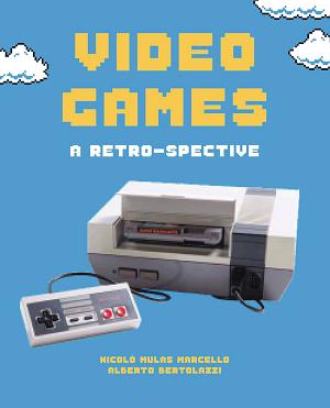 Video Games A Retro Spective