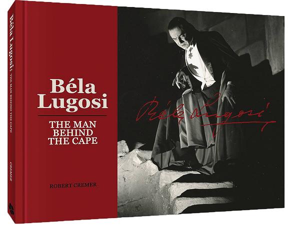 Bela Lugosi The Man Behind The Cape