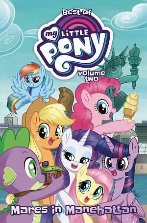 Best Of My Little Pony Vol. 02 Mares In Manehattan