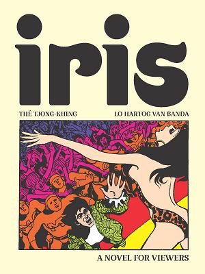 Iris A Novel For Viewers