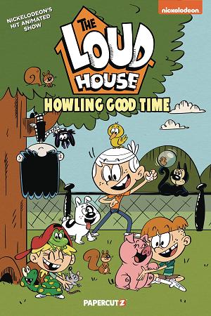 Loud House Vol. 21 Howling Good Time