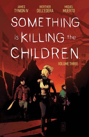 Something Is Killing Children Vol. 03