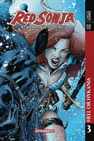 Red Sonja Worlds Away Vol. 03 Hell Or Hyrkania
