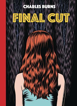Charles Burns Final Cut