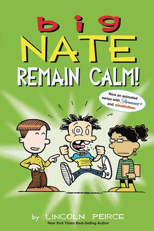 Big Nate Remain Calm
