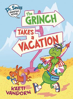 Dr Seuss Grinch Takes A Vacation