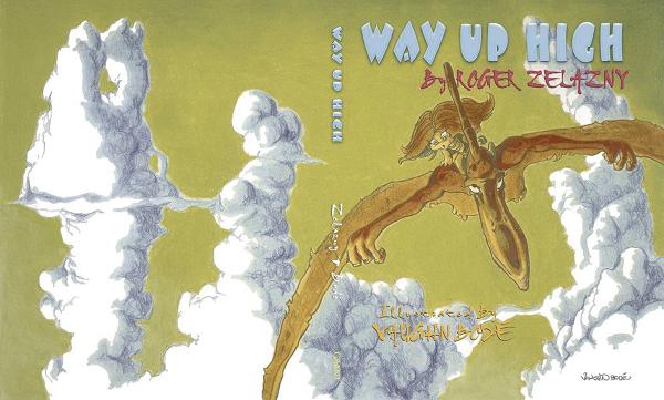 Roger Zelazny Way Up High Bode Illus cover by Vaughn Bode