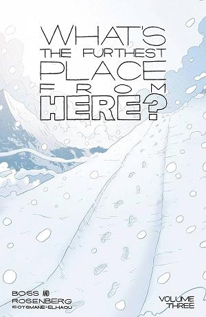 Whats The Furthest Place From Here Vol. 03