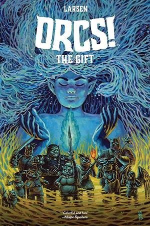 Orcs Vol. 03 The Gift