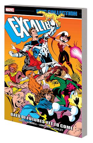 Excalibur Epic Collect Vol. 05 Days Of Futures Yet To Come