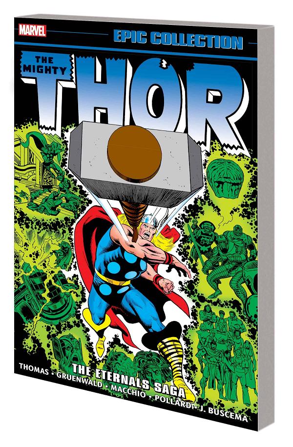 Thor Epic Collect Vol. 10 The Eternals Saga