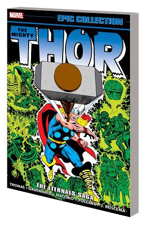 Thor Epic Collect Vol. 10 The Eternals Saga