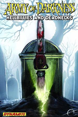 Army Of Darkness Vol. 09 Hellbillies & Deadnecks