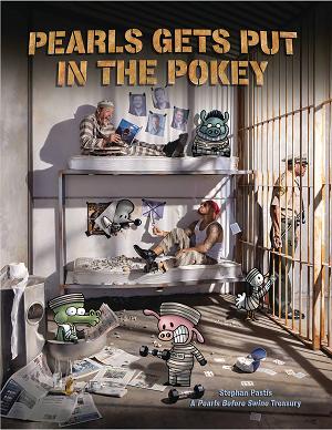 Pearls Before Swine Pearls Gets Put In Pokey