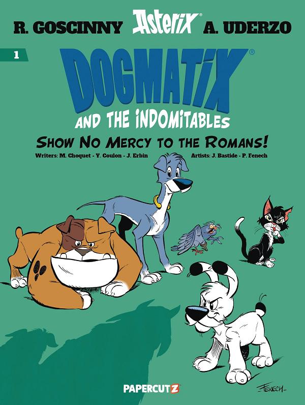 Dogmatix And Indomitables Vol. 01 Show No Mercy