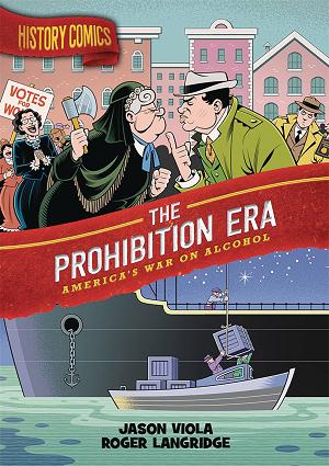 History Comics Prohibition Era Gn