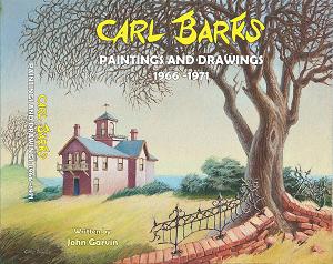 Carl Barks Painting & Drawings 1965-1971 Dlx Slipcased (C