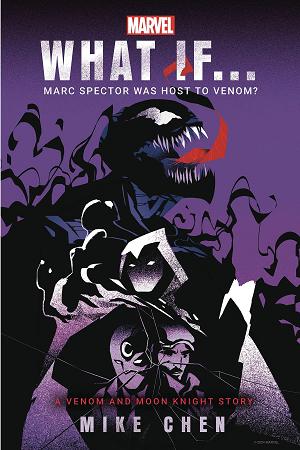 Marvel What If Marc Spector Was Venom Novel