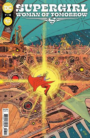 Supergirl: Woman Of Tomorrow #7 CVR A EVELY cover