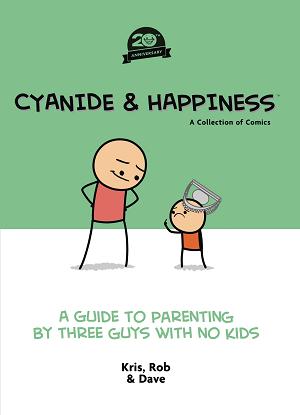 Cyanide & Happiness A Guide To Parenting 20Th Annv (