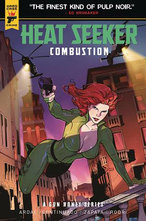 Heat Seeker Combustion Gun Honey Series #1 CVR C CONTINUADO cover