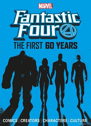 Fantastic Four First 60 Years Vol. 01