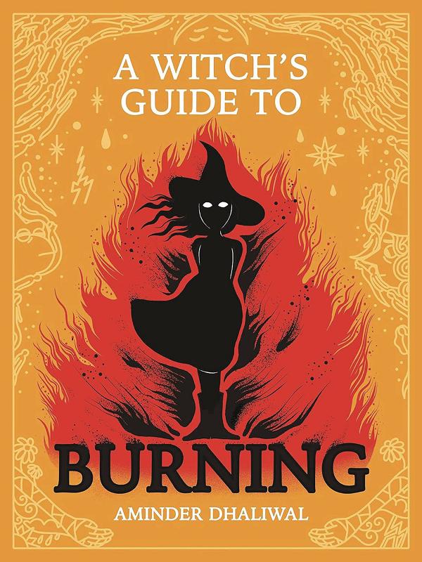 A Witchs Guide To Burning