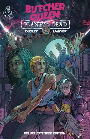 Butcher Queen Vol. 02 Planet Of Dead